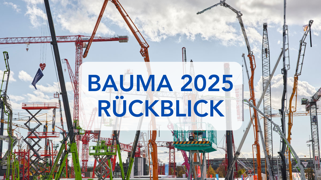 Bauma 2025 – Ein Event der Superlative: Die ganze Industrie zu Gast in München